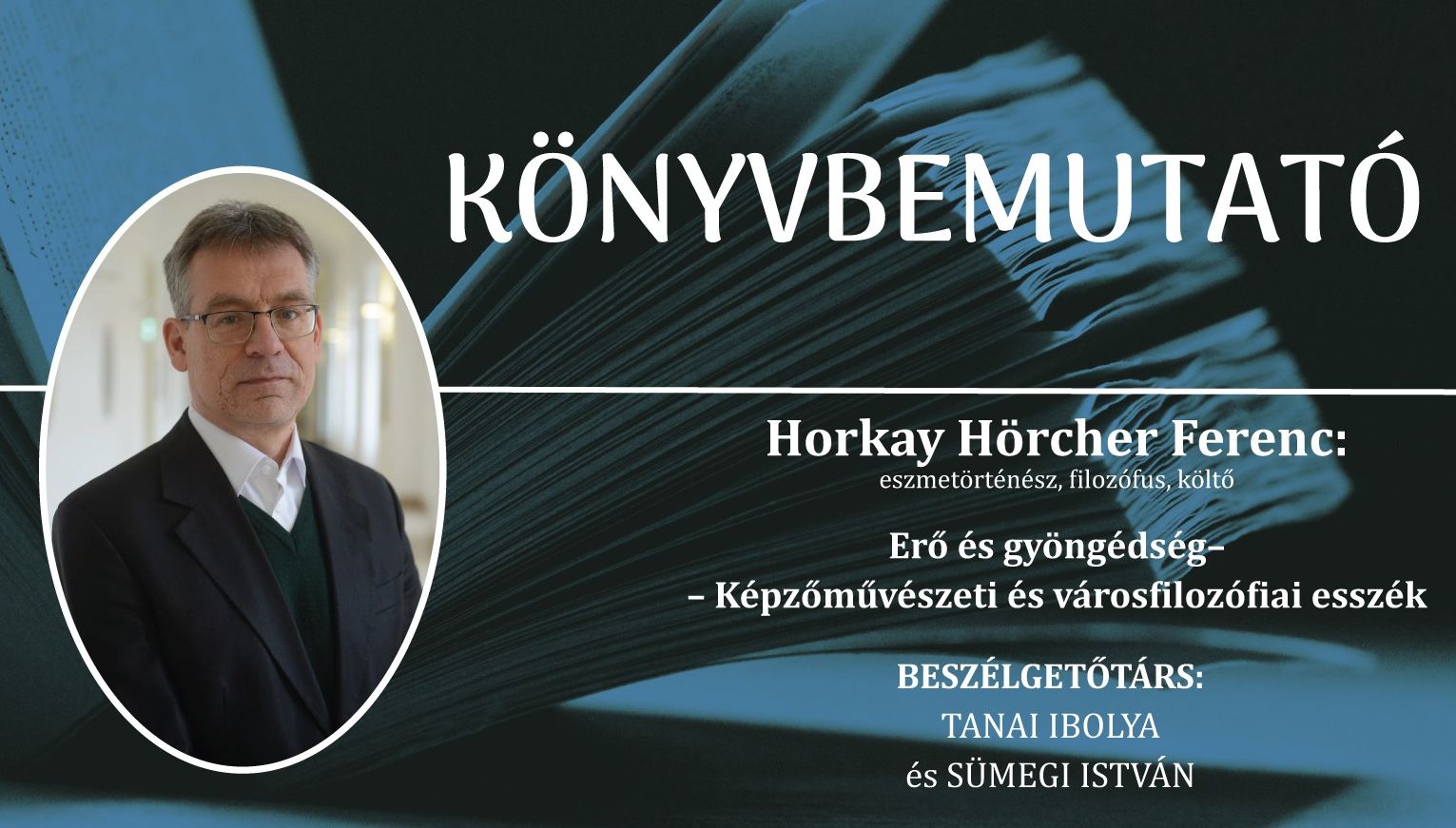 Horkay Hörcher Ferenc: Erő és gyöngédség
